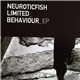 Neuroticfish - Limited Behaviour EP